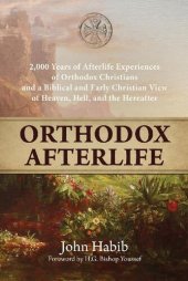 book Orthodox Afterlife: 2,000 Years of Afterlife Experiences