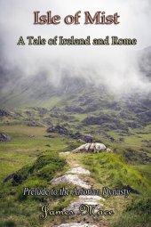 book Isle of Mist: A Tale of Ireland and Rome