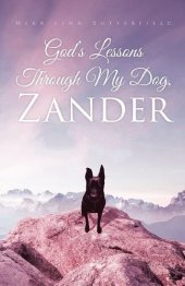 book God's Lessons Through My Dog, Zander