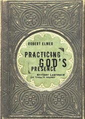 book Practicing God's Presence: Brother Lawrence for Today's Reader