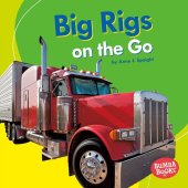 book Big Rigs on the Go