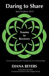 book Daring to Share: Trauma to Recovery