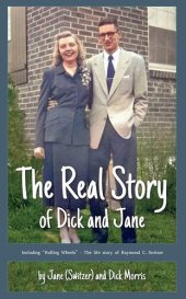 book The Real Story of Dick and Jane