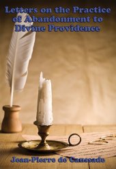 book Letters on the Practice of Abandonment to Divine Providence