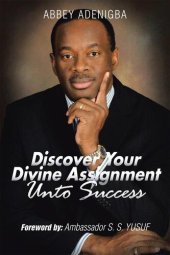 book Discovering Your Divine Assignment Unto Success