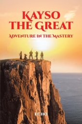 book Kayso The Great: Adventure in the Mastery