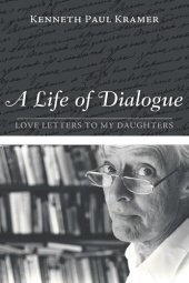 book A Life of Dialogue: Love Letters to My Daughters