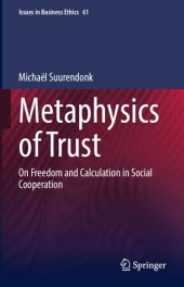 book Metaphysics of Trust: On Freedom and Calculation in Social Cooperation