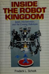 book Inside the Robot Kingdom: Japan, Mechatronics, and the Coming Robotopia