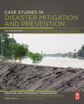 book Case Studies in Disaster Mitigation and Prevention: Disaster and Emergency Management