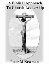 book A Biblical Approach To Church Leadership