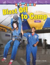 book Fun and Games: Blast Off to Camp: Time