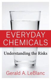 book Everyday Chemicals: Understanding the Risks