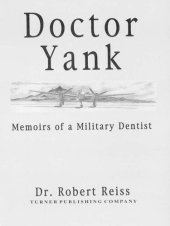 book Doctor Yank: Memoirs of a Millitary Dentist