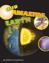 book Our Amazing Earth