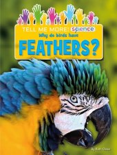 book Why Do Birds Have Feathers?