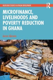 book Microfinance, Livelihoods and Poverty Reduction in Ghana