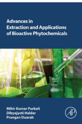 book Advances in Extraction and Applications of Bioactive Phytochemicals