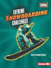 book Extreme Snowboarding Challenges