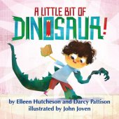 book A Little Bit of Dinosaur