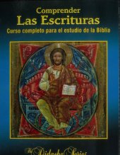 book Comprender las Escrituras. Curso completo para el estudio de la Biblia