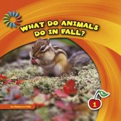 book What Do Animals Do in Fall?