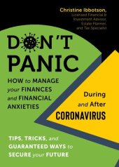 book Don't Panic: How to Manage your Finances-and Financial Anxieties-During and After Coronavirus