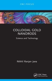 book Colloidal Gold Nanorods: Science and Technology