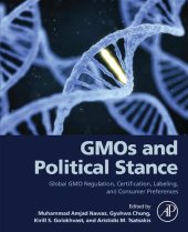 book GMOs and Political Stance: Global GMO Regulation, Certification, Labeling, and Consumer Preferences