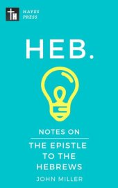 book Notes on the Epistle to the Hebrews