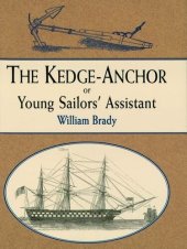 book The Kedge Anchor; or, Young Sailors' Assistant