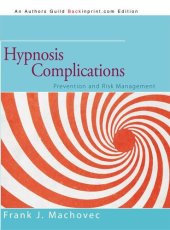 book Hypnosis Complications: Prevention and Risk Management