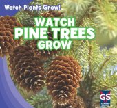 book Watch Pine Trees Grow