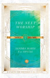 book The Next Worship Bible Study