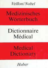 book Medizinisches Wörterbuch = Dictionnaire médical = Medical Dictionary (German Edition)