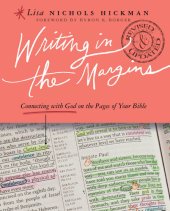 book Writing in the Margins: Connecting with God on the Pages of Your Bible