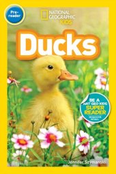 book National Geographic Readers: Ducks (Pre-reader)