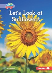 book Let's Look at Sunflowers