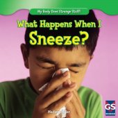 book What Happens When I Sneeze?