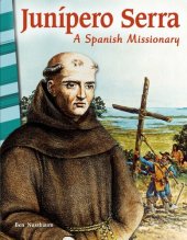 book Junípero Serra: A Spanish Missionary