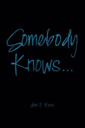 book Somebody Knows...