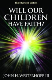 book Will Our Children Have Faith?