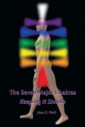 book The Seven Major Chakras - Keeping It Simple