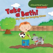 book Take a Bath!: My Tips for Keeping Clean