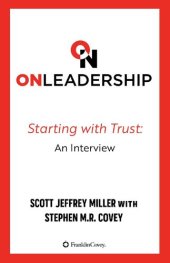 book On Leadership: Starting With Trust: An Interview