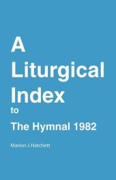 book A Liturgical Index to the Hymnal 1982