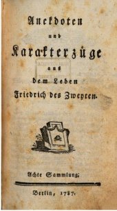 book Anekdoten und Karakterzüge aus dem Leben Friedrichs des Zweiten