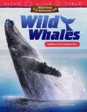 book Amazing Animals: Wild Whales: Addition and Subtraction