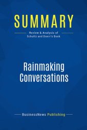 book Summary: Rainmaking Conversations: Review and Analysis of Schultz and Doerr's Book