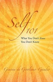 book Self 101: What You Don't Know You Don't Know